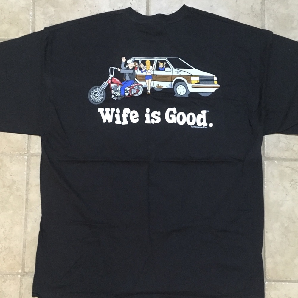 WIFE IS GOOD BIKER T- SHIRT